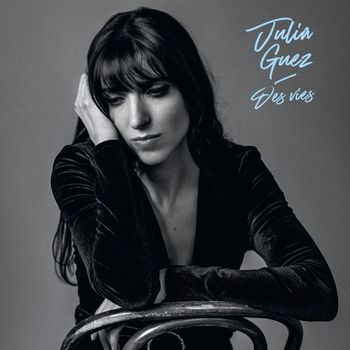 Julia Guez - Des vies