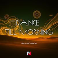 Nick de Grand - Dance Till Morning