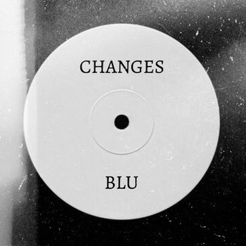blu - Changes