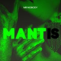 Mr. Nobody - MANTIS