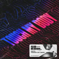 Xpilot - Touch My Body