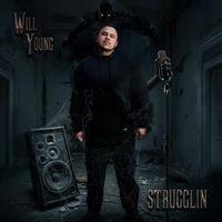 Will Young - Strugglin (Explicit)
