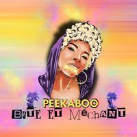 PEEKABOO - Bête et Méchant 