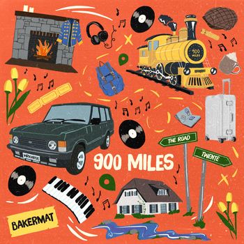 Bakermat - 900 Miles