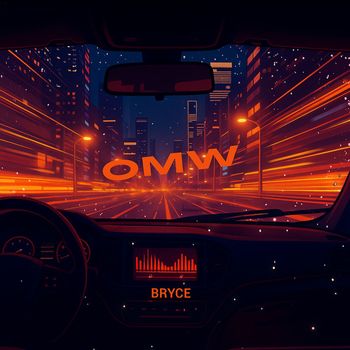 Bryce - Omw (Explicit)
