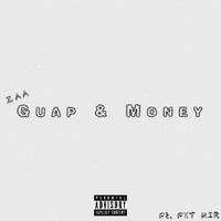 zaa - Guap & Money (Explicit)