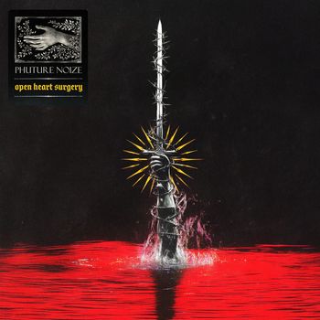 Phuture Noize - Open Heart Surgery (Explicit)