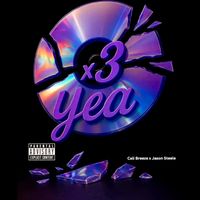 Jason Steele - Yeahx3 (Explicit)