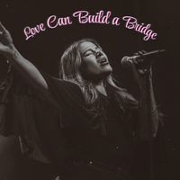 Shawnee Kish - Love Can Build A Bridge