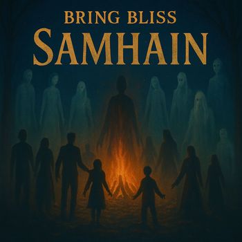 Bring Bliss - Samhain