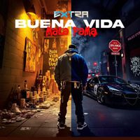 EXTRA - Buena Vida Mala Fama (Explicit)