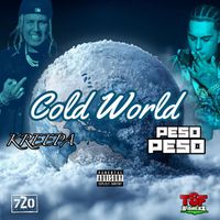 Kreepa - Cold World (Explicit)