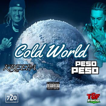 Kreepa - Cold World (Explicit)