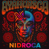 NIDROCA - AYAHUASCA