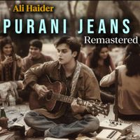 Ali Haider - Purani Jeans