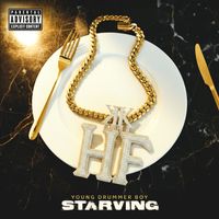 Young Drummer Boy - Starving (Explicit)