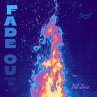 DJ Jace - Fade Out