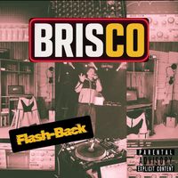 Brisco - Flashback (Explicit)