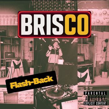 Brisco - Flashback (Explicit)