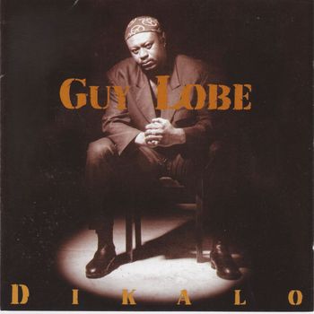 Guy Lobe - DIKALO