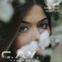 AlexK - On My Own, Open Eyes