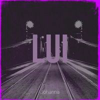 Johanna - Lui (Explicit)