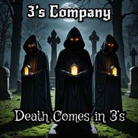 3's Company - Death Comes In 3's (Explicit)
