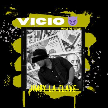 Jimby La Clave - Vicio (Explicit)