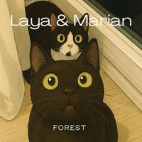 Forest - Laya & Marian