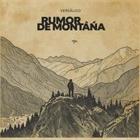 Versálico - Rumor de montaña