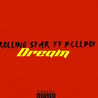 ROLLING STAR - DREAM (Explicit)