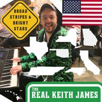 The Real Keith James - Broad Stripes & Bright Stars (Instrumental Version)