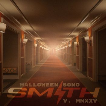 SMITH - Halloween Song (MMXXV Version)