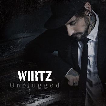 Wirtz - Unplugged (Explicit)