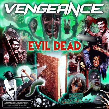 Vengeance - Evil Dead