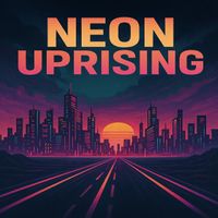 Bobby Cole - Neon Uprising