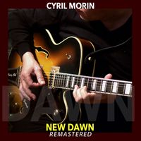 Cyril Morin - New Dawn (Remastered 2019)