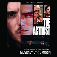 Cyril Morin - The Activist (Original Motion Picture Soundtrack)