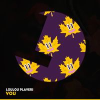 Loulou Players - You