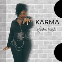 Kendra Cash - KARMA