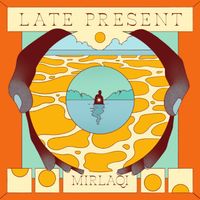 Mirlaqi - Late Present
