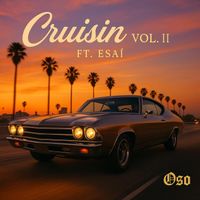 Oso - Crusin VOL II