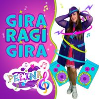 Pelina - GIRA RAGI GIRA