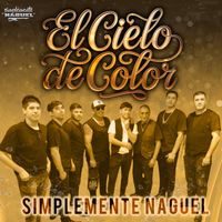 Simplemente Naguel - El Cielo De Color