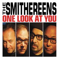 The Smithereens - One Look At You