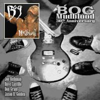 BOG - Mudblood (30th Anniversary) (Explicit)
