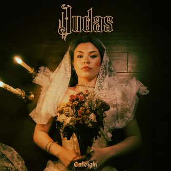 Caleigh - Judas