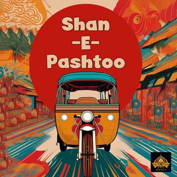 Various Artists - Shaan-E-Pashtoo