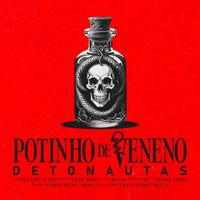 Detonautas - Potinho de Veneno