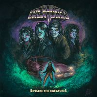 Creatures - Beware the Creatures (Single)